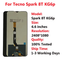 Pantalla For Tecno Spark 8 KG6 LCD Display Touch Screen Digitizer 8C KG5k For Tecno KG7 8P 8T 8 Pro KG8 Ecran LCD Spare Parts